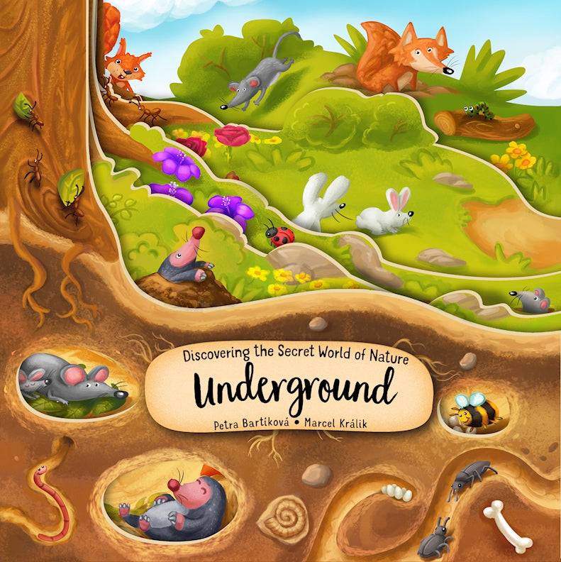 Discovering the Secret World of Nature Underground cover - Fox Chapel Publishing