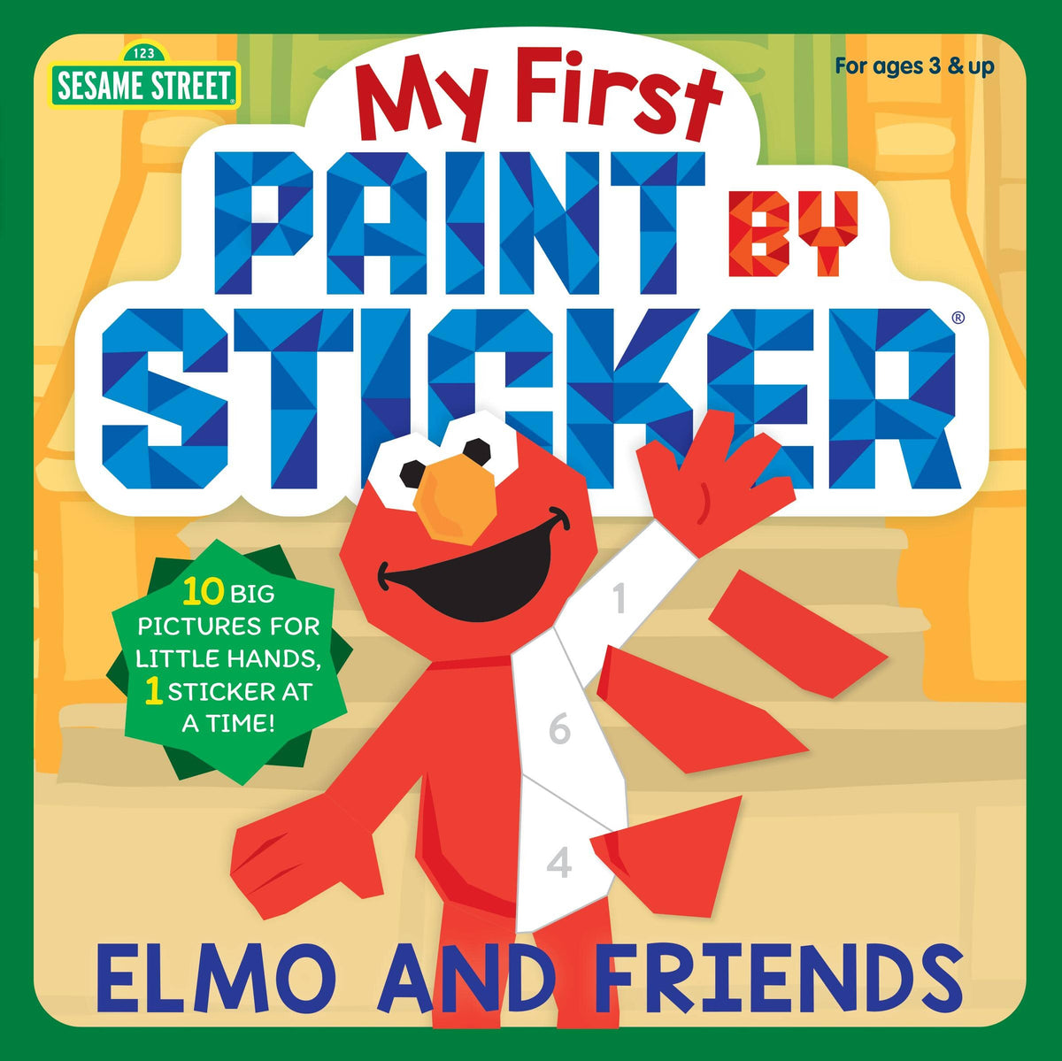 My First Paint by Sticker: Elmo and Friends book cover
