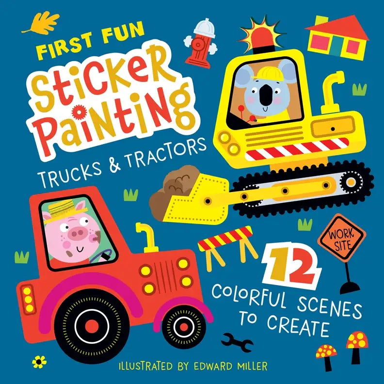 Activity Book - First Fun Sticker Painting: Trucks & Tractor Wellspring Lil Tulips