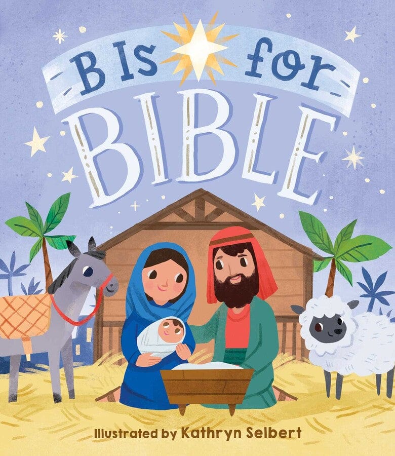 B is for Bible Simon & Schuster Books Lil Tulips