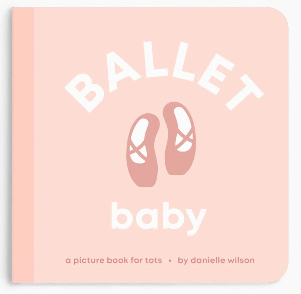 Ballet Baby Board Book Left Hand Book House Lil Tulips