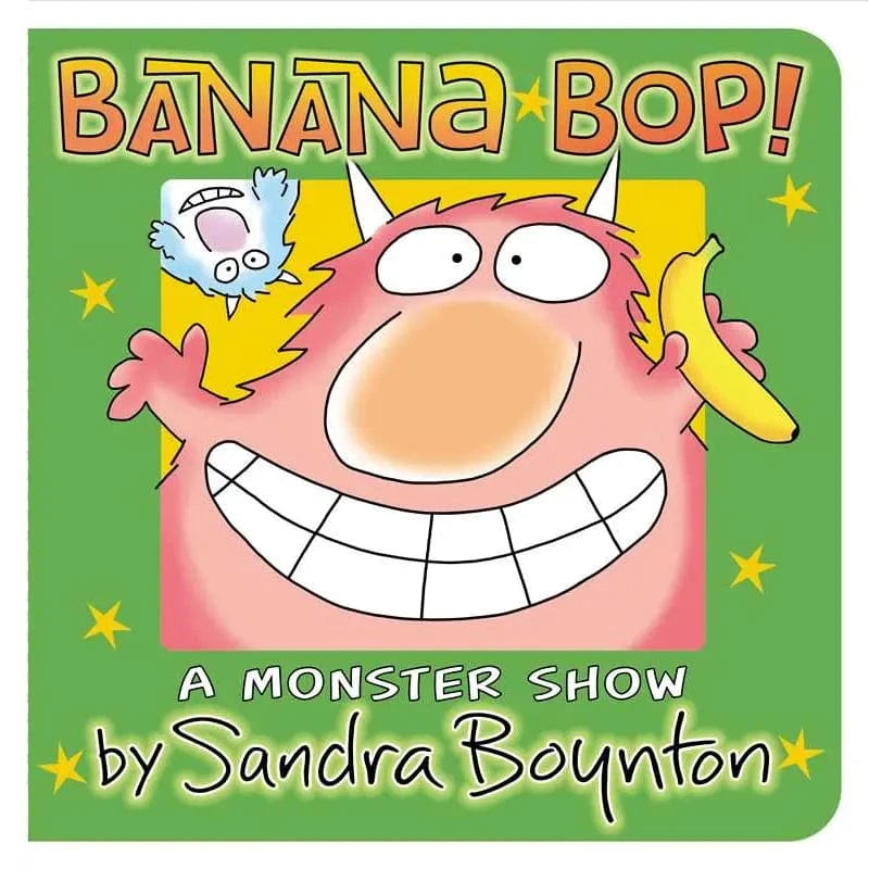 Banana Bop! Sandra Boynton Books Lil Tulips