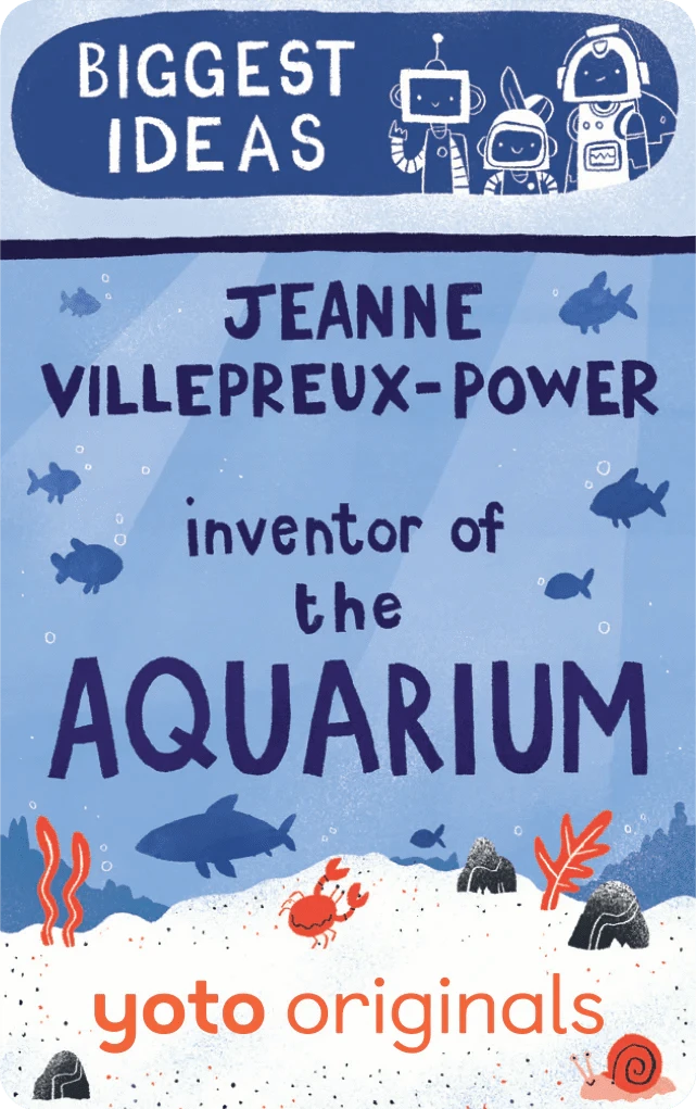 Biggest Ideas: Jeanne Villepreux-Power Inventor of the Aquarium - Audiobook Card Yoto Lil Tulips