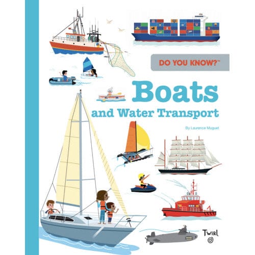 Do You Know?: Boats Chronicle Books Lil Tulips