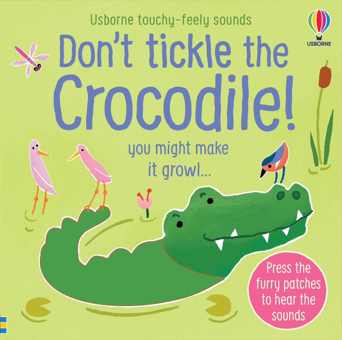 Don't Tickle The Crocodile! Harper Collins Children's Lil Tulips