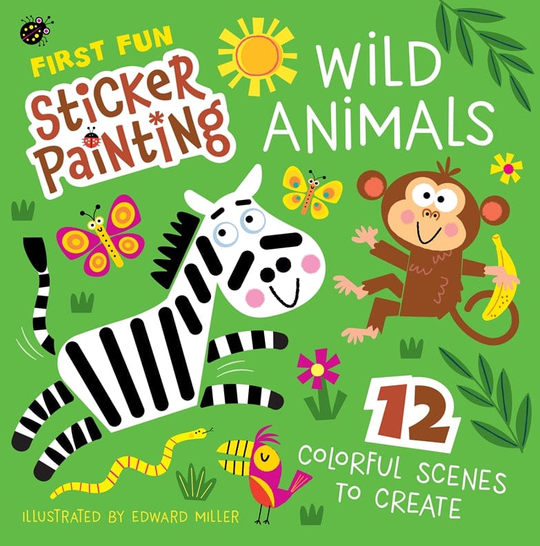 First Fun Sticker Painting: Wild Animals Fox Chapel Publishing Lil Tulips