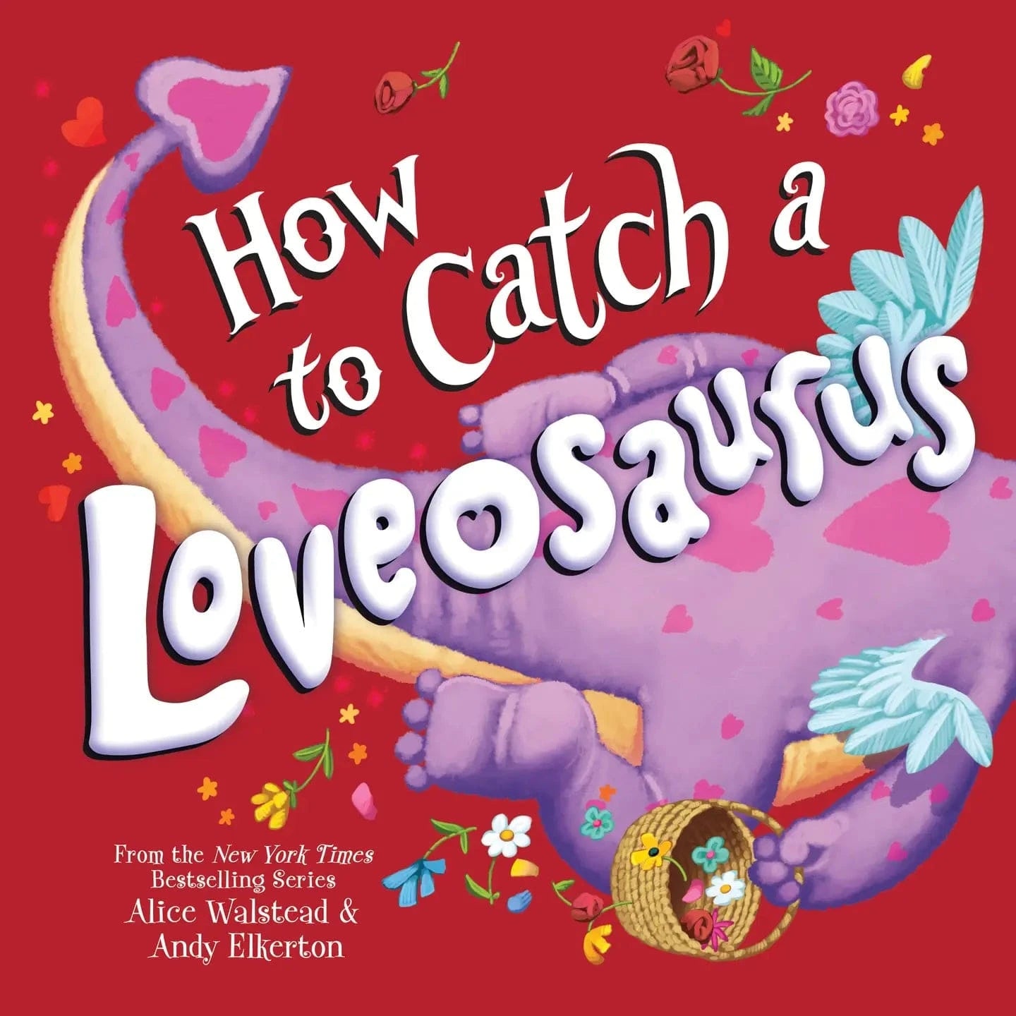 How To Catch A Loveosaurus SourceBooks Lil Tulips