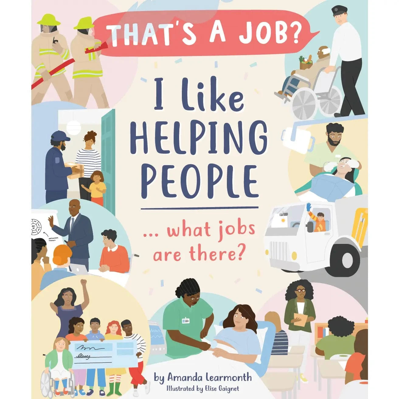 I Like Helping People… What Jobs Are There? EDC Publishing Lil Tulips