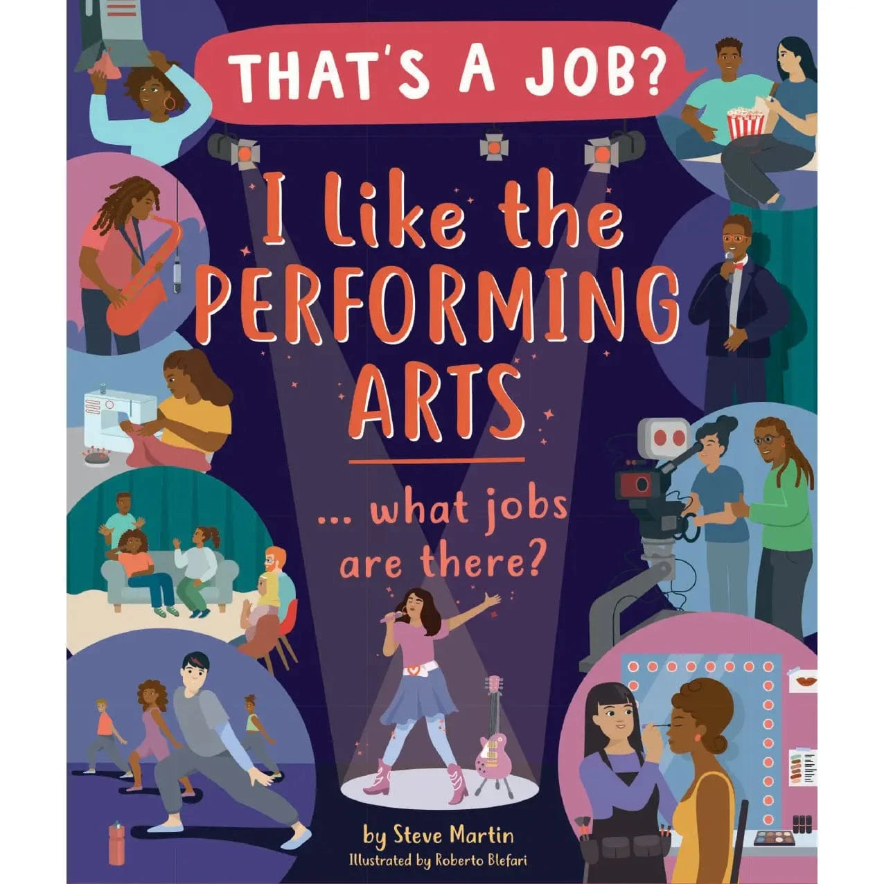 I Like the Performing Arts… What Jobs Are There? EDC Publishing Lil Tulips