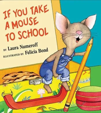 If You Take A Mouse To School Harper Collins Childrens Lil Tulips