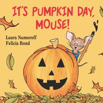 It's Pumpkin Day, Mouse! Harper Collins Childrens Lil Tulips
