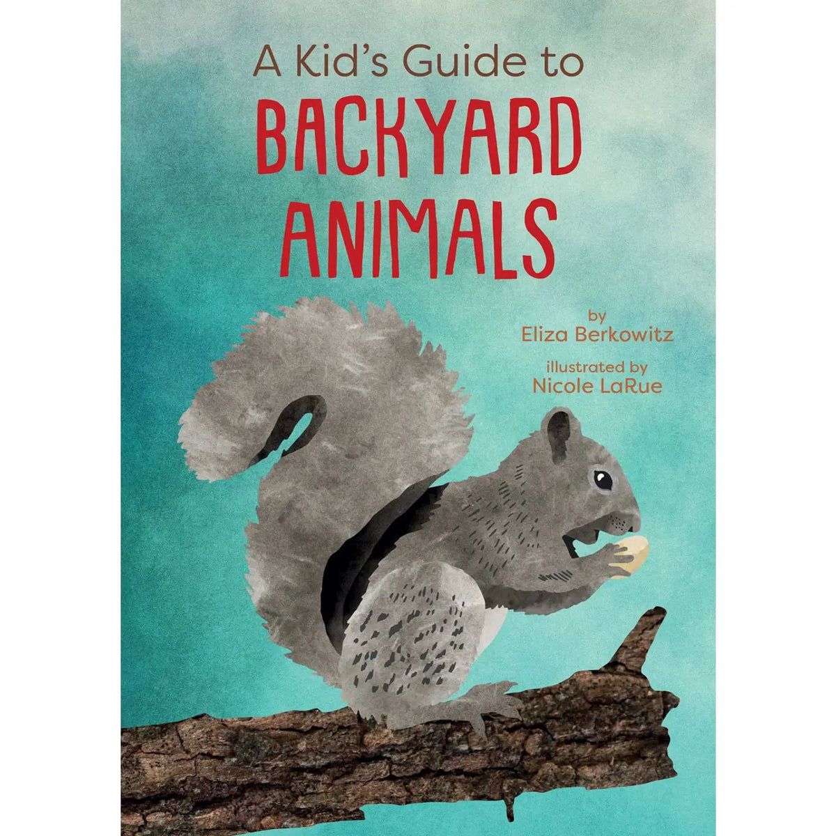 A Kid's Guide to Backyard Animals book cover
