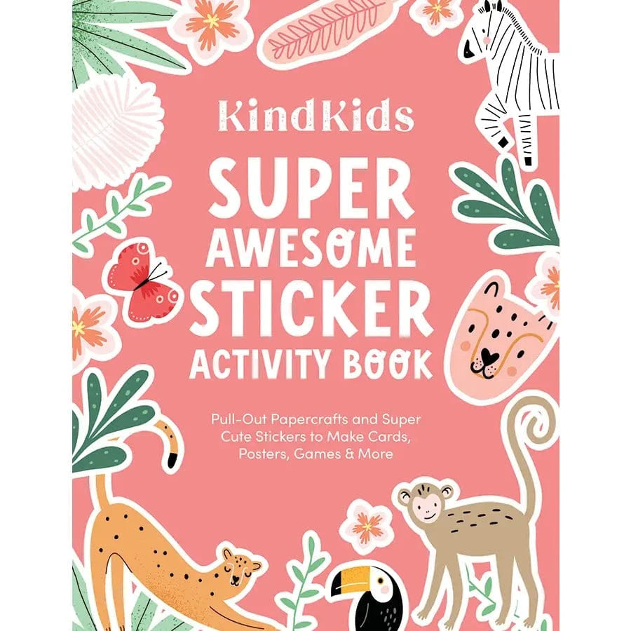 Kindkids Activity Book: Super Awesome Stickers Schiffer Kids Lil Tulips