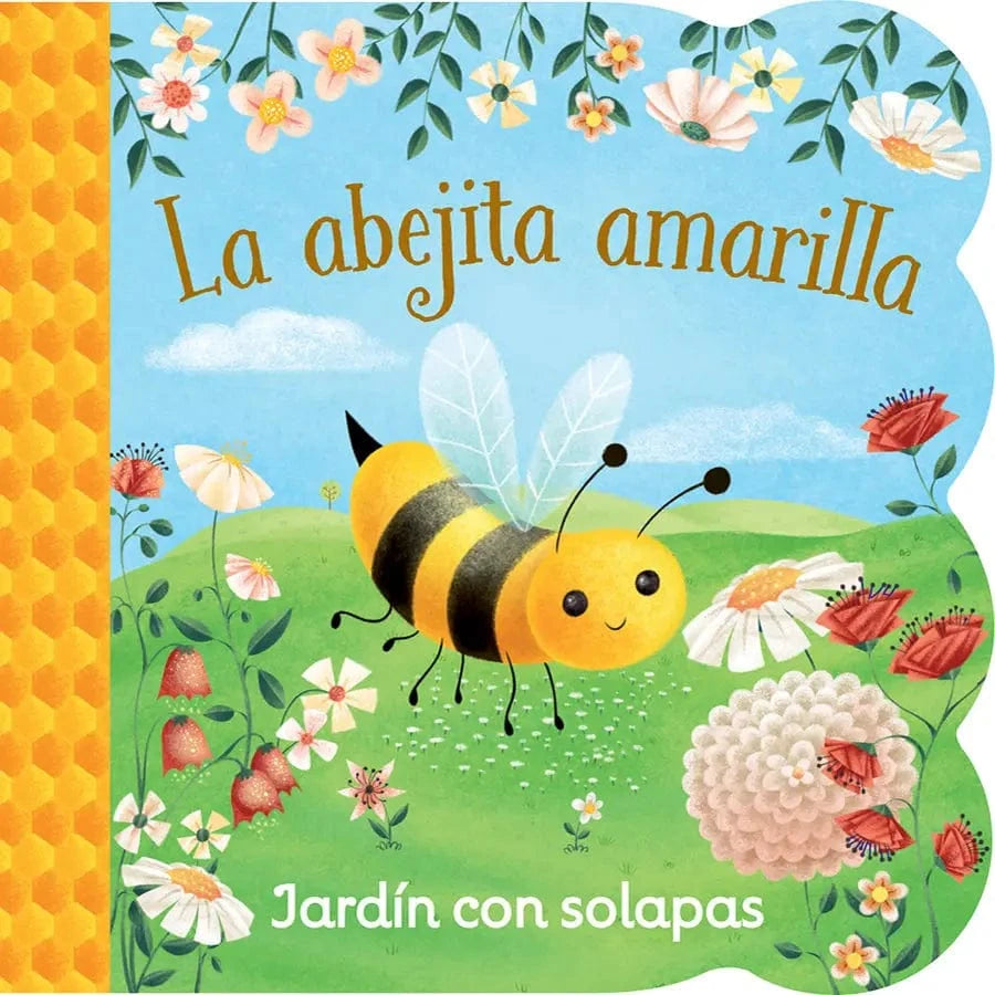 La Abejita Amarilla / Little Yellow Bee (Spanish Edition) Cottage Door Press Books Lil Tulips