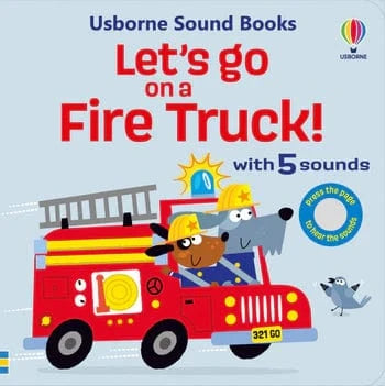 Let's Go On A Fire Truck Harper Collins Childrens Lil Tulips