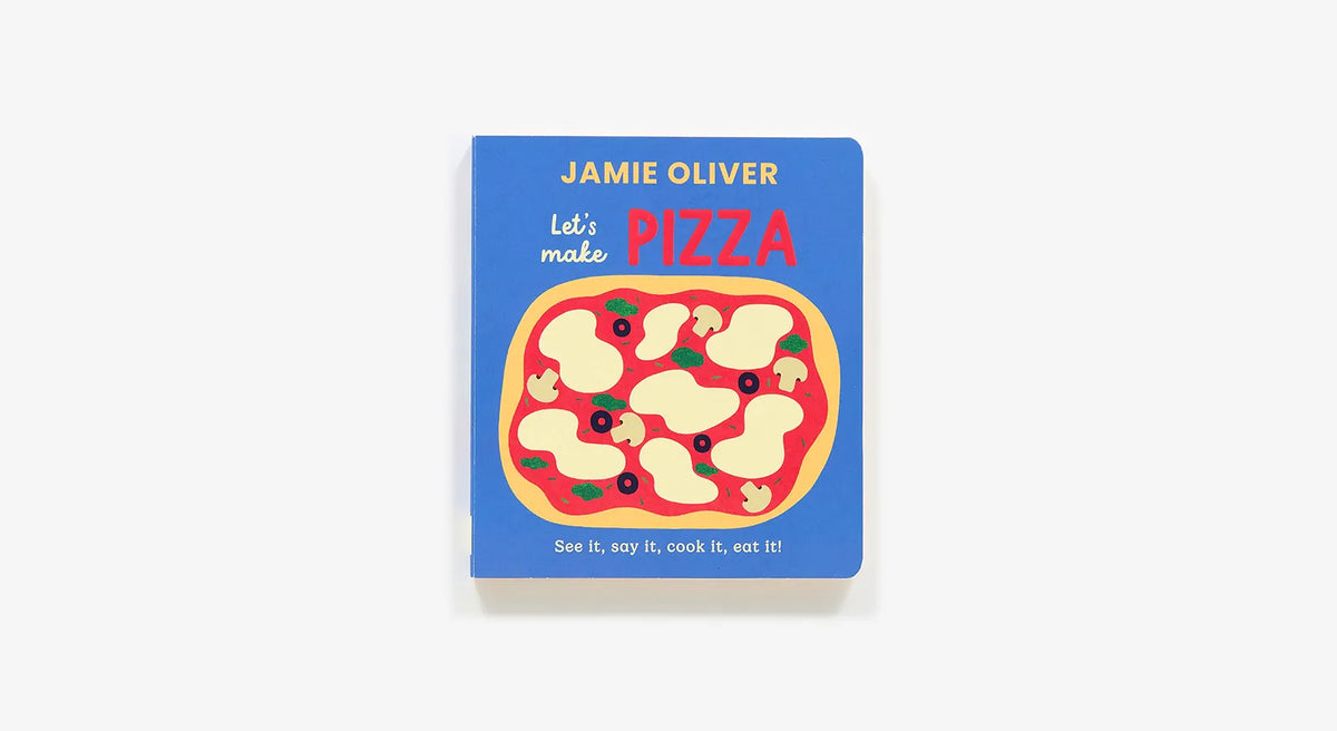 Let's Make Pizza: See It, Say It, Cook It, Eat It! Abrams Lil Tulips