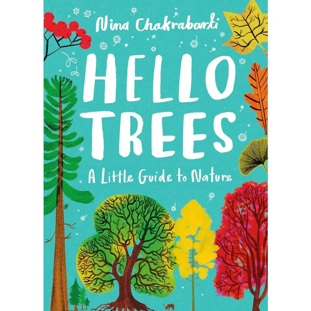 Little Guides To Nature: Hello Trees Chronicle Books Lil Tulips
