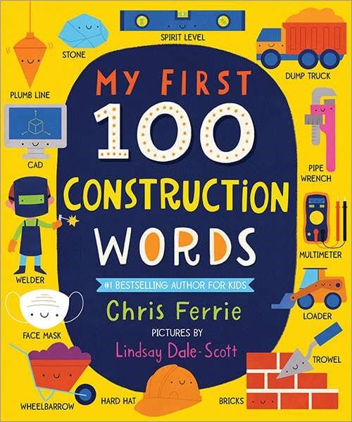 My First 100 Construction Words - Board Book (Padded) SourceBooks Lil Tulips