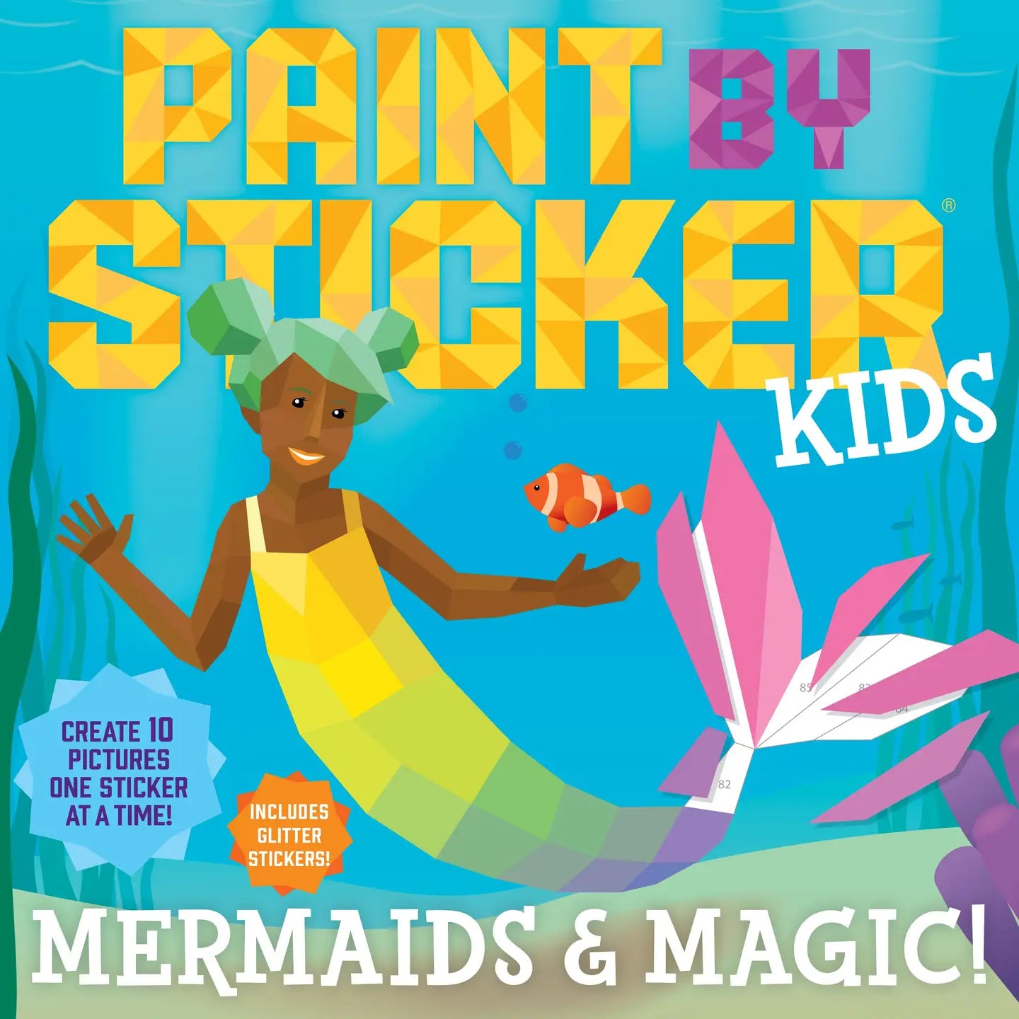 Paint by Sticker Kids: Mermaids & Magic! Paint by Sticker Lil Tulips