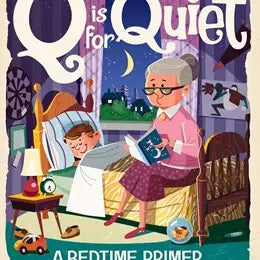 Q Is For Quiet: A Bedtime Primer Babylit Lil Tulips