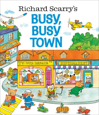 Richard Scarry's Busy, Busy Town Penguin Random House Lil Tulips