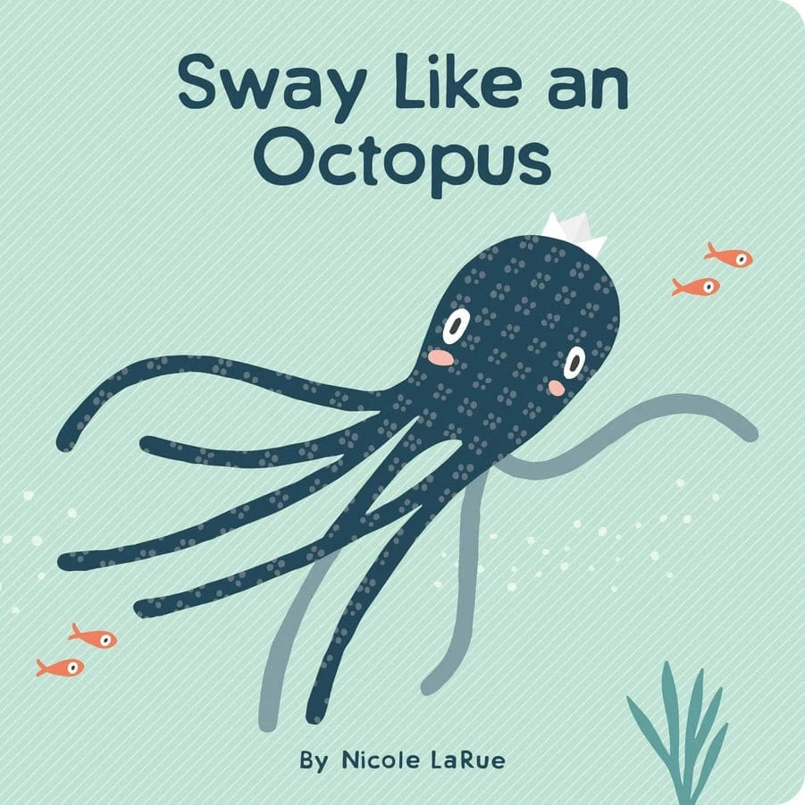 Sway Like An Octopus Gibbs-Smith Lil Tulips