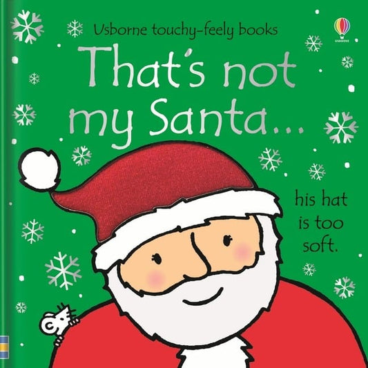 That's Not My Santa - A Touchy-Feely Book Harper Collins Childrens Lil Tulips