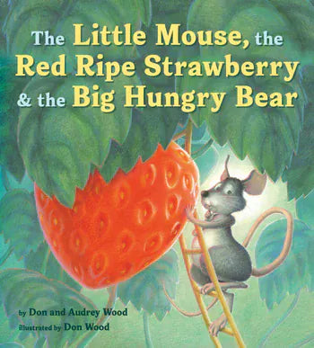 The Little Mouse, the Red Ripe Strawberry, and the Big Hungry Bear Harper Collins Childrens Lil Tulips