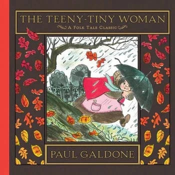The Teeny-Tiny Woman: Paul Galdone Harper Collins Childrens Lil Tulips