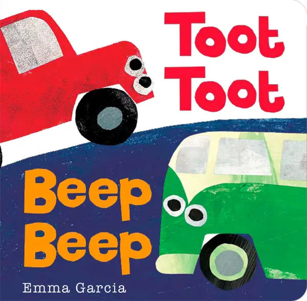 Toot Toot Beep Beep - Board Book Hachette Lil Tulips