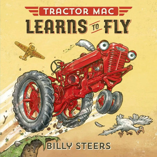 Tractor Mac Learns To Fly Macmillan Publishers Lil Tulips