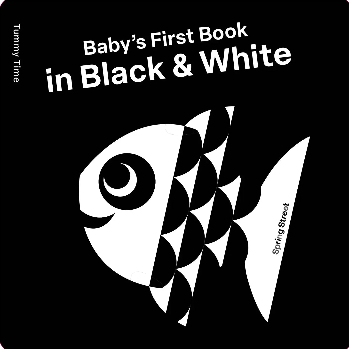 Tummy Time: Baby's First Book in Black & White Board Book Hachette Lil Tulips