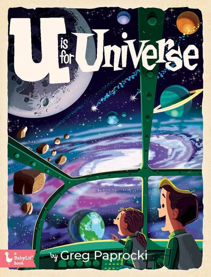 U Is For Universe: A Space Alphabet Book Babylit Lil Tulips