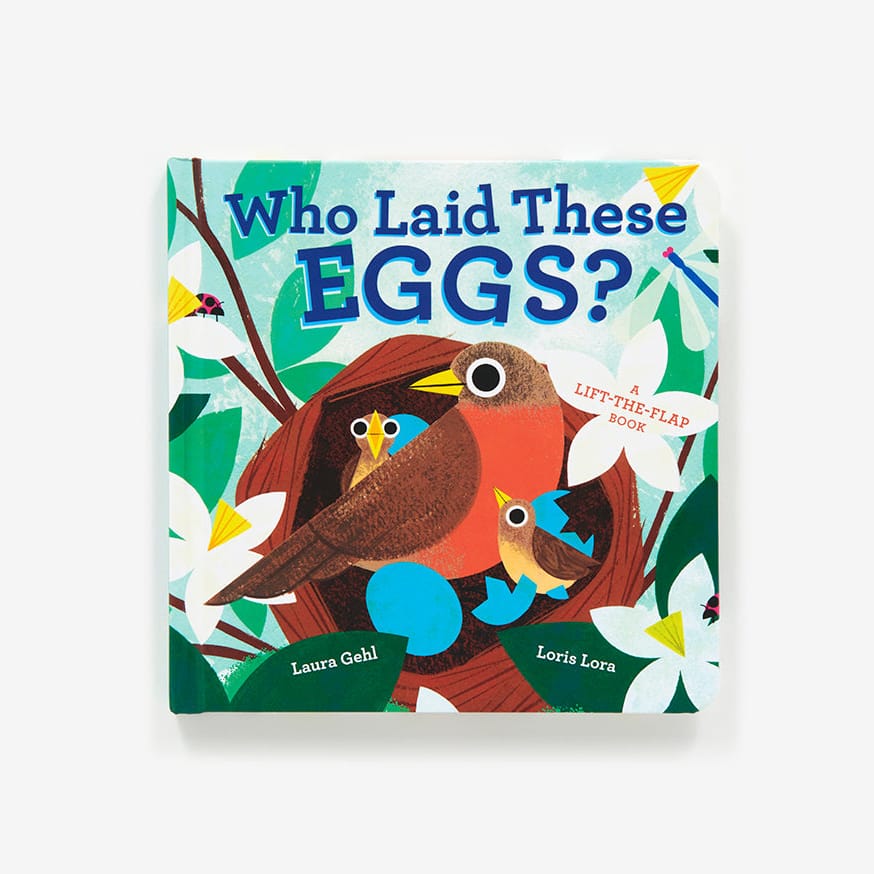 Who Laid These Eggs? - Lift-The-Flap Abrams Lil Tulips
