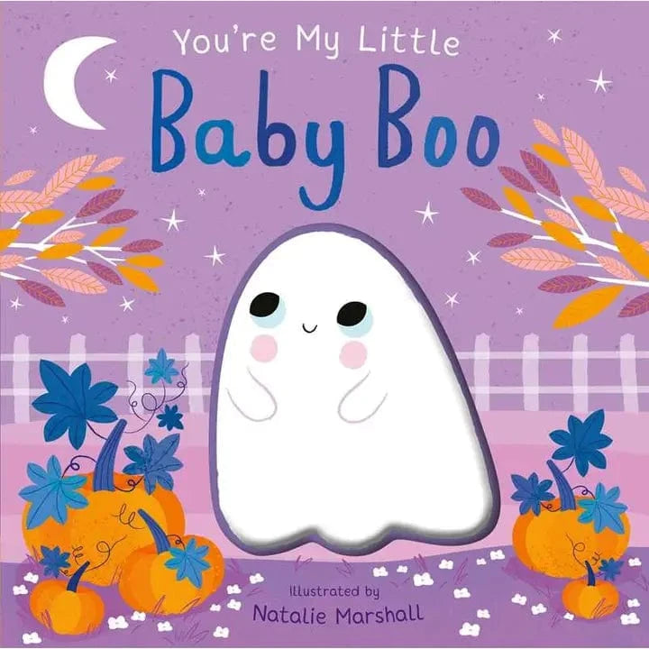 You're My Little Baby Boo Simon & Schuster Books Lil Tulips