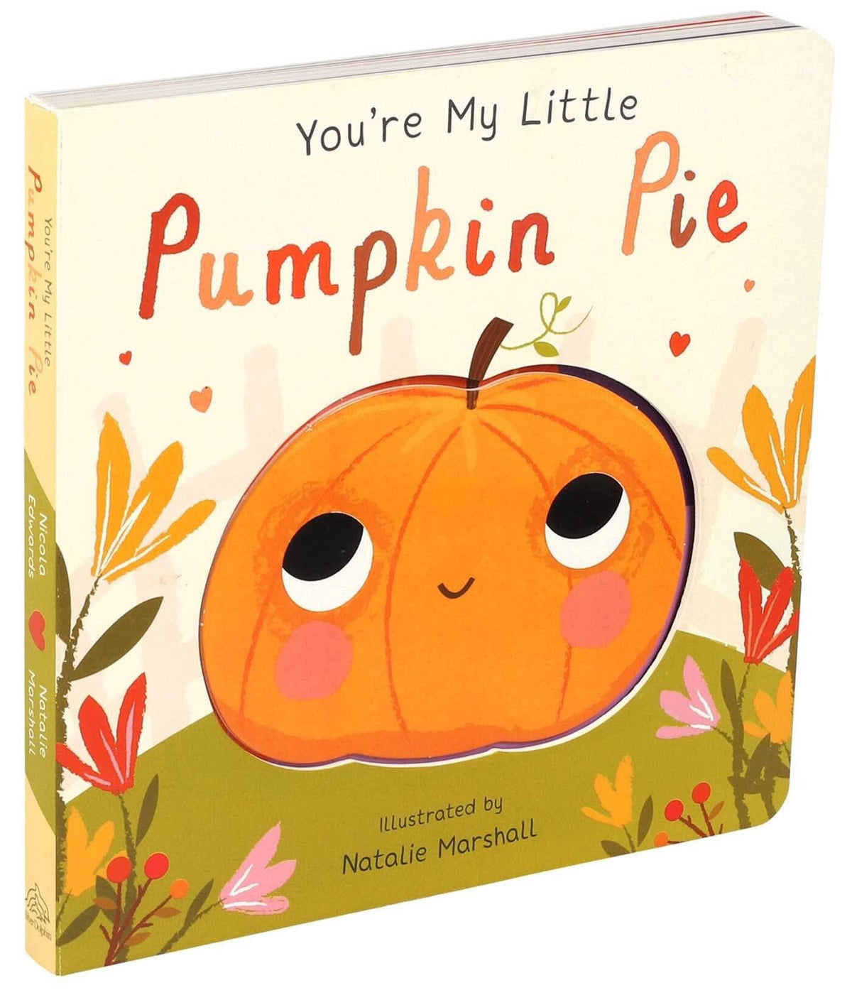 You're My Little Pumpkin Pie Simon & Schuster Lil Tulips