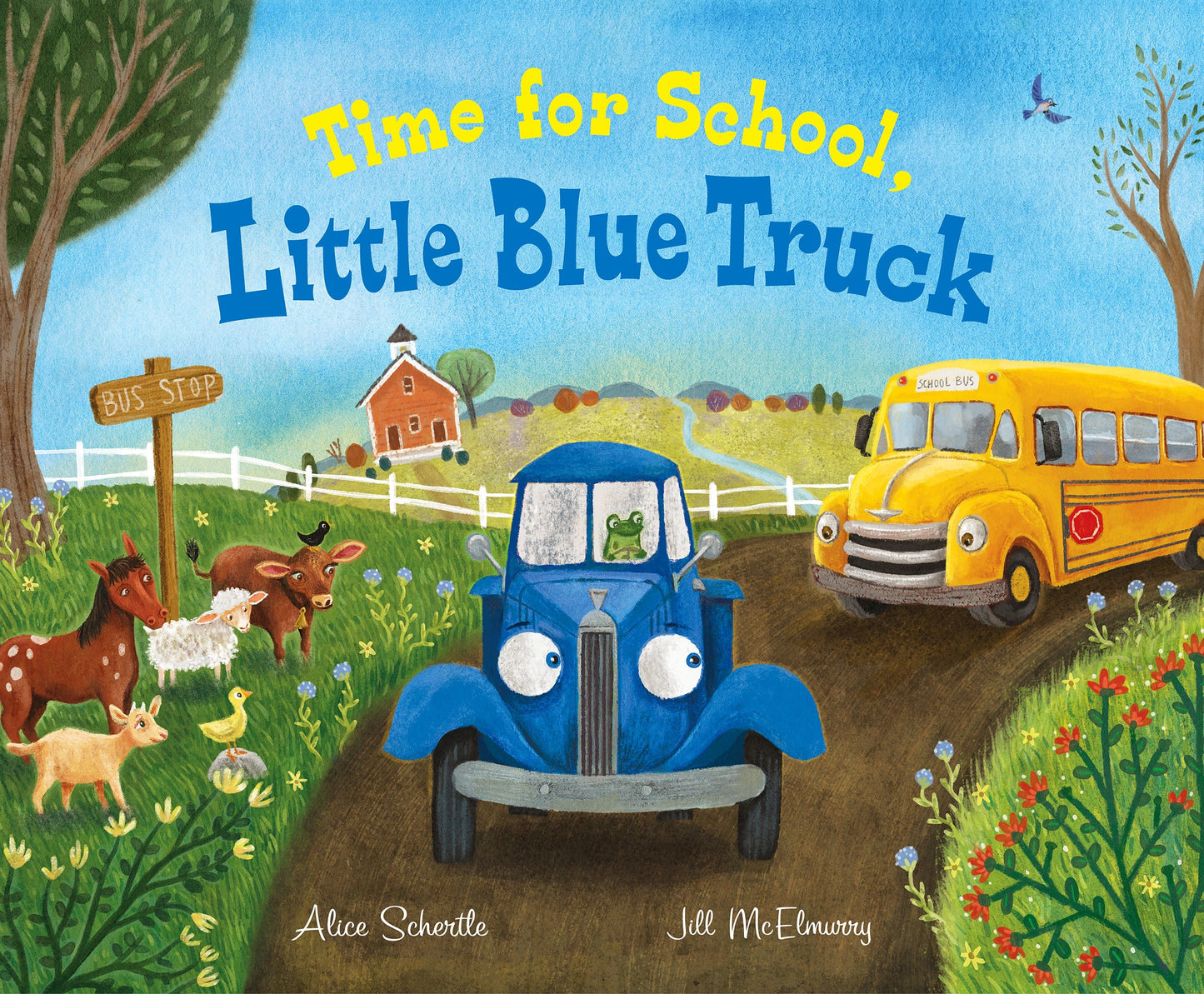 Time for School, Little Blue Truck Houghton Mifflin Harcourt Lil Tulips