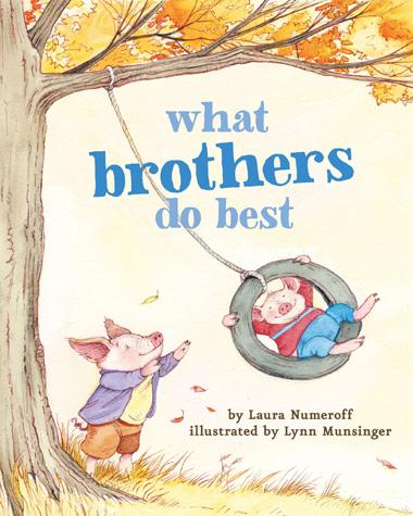 What Brothers Do Best Chronicle Books Lil Tulips
