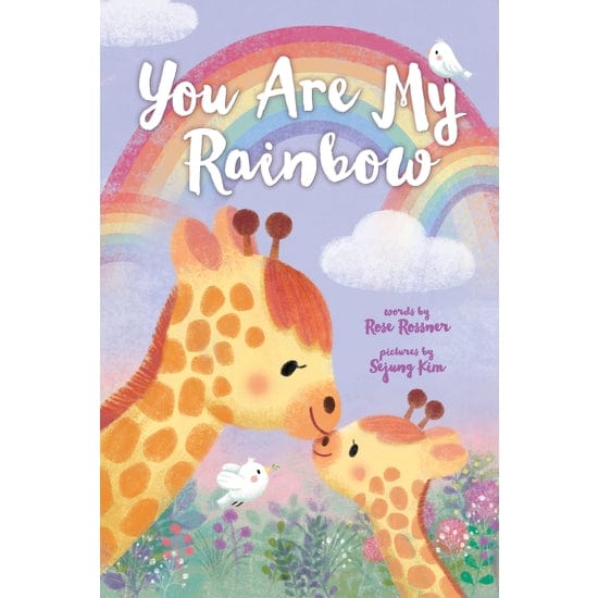 You Are My Rainbow SourceBooks Lil Tulips
