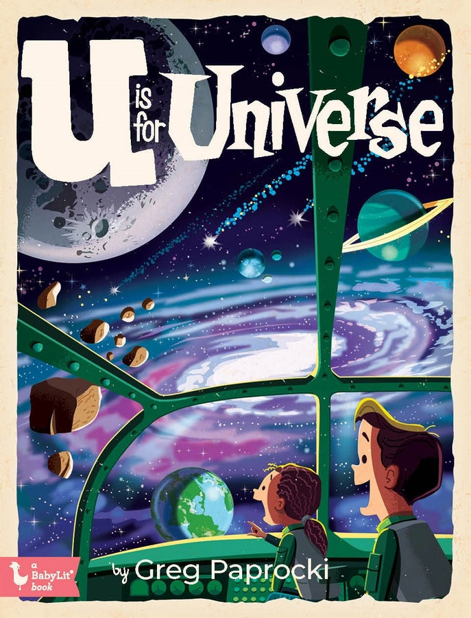 U Is For Universe: A Space Alphabet Book
