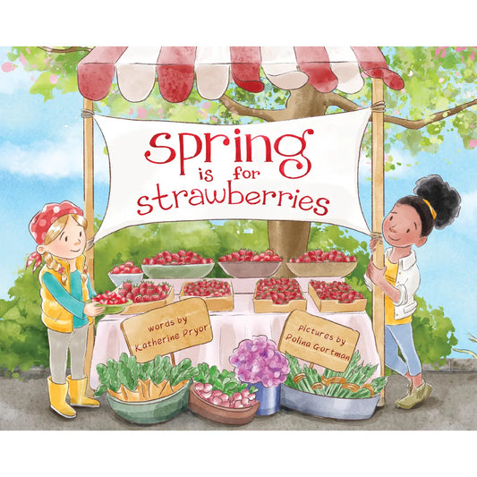Spring is for Strawberries