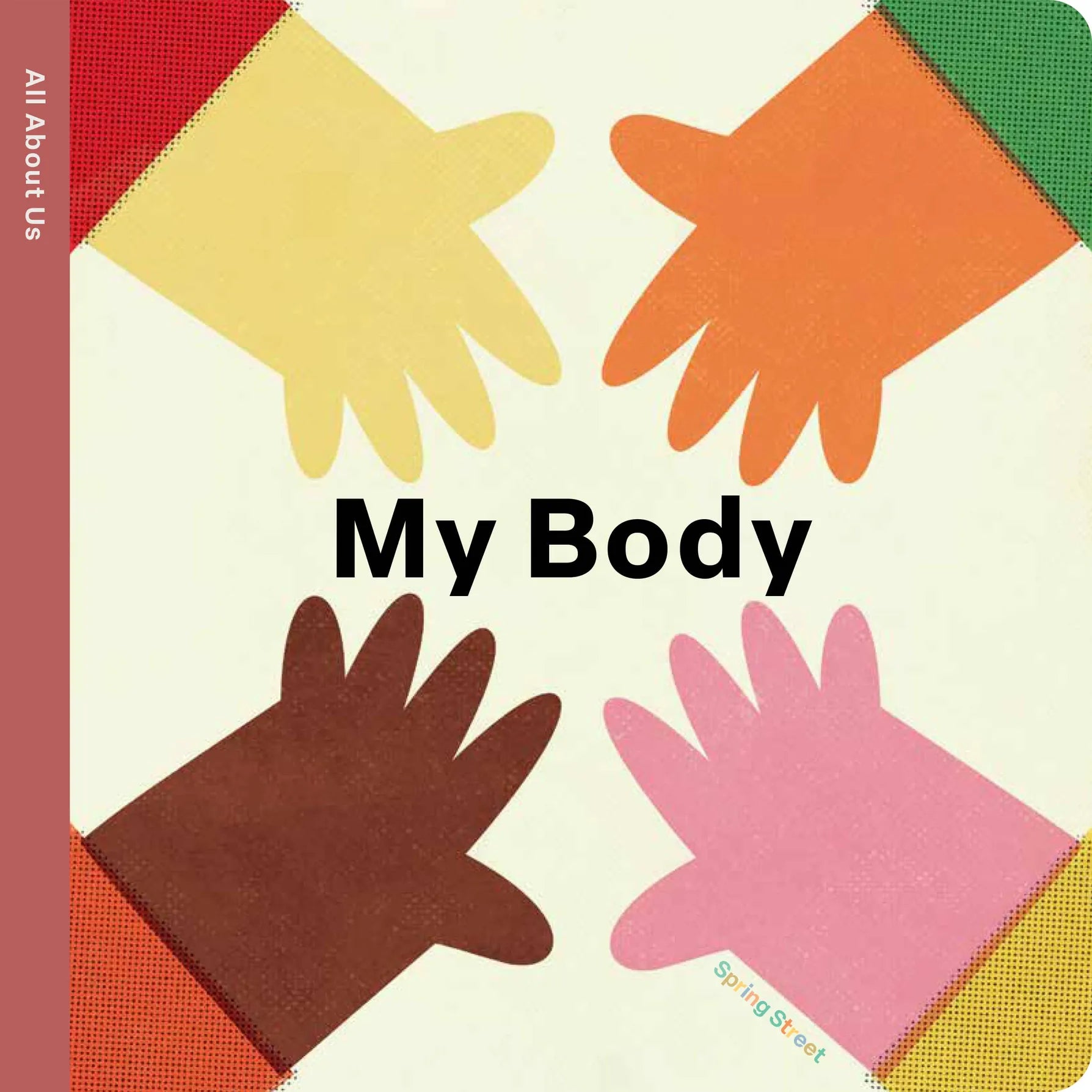 All About Us: My Body Hachette Lil Tulips
