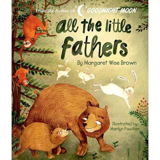 All the Little Fathers Board Book Simon & Schuster Lil Tulips