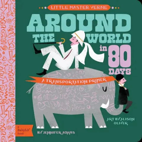 Around the World in 80 Days Babylit Lil Tulips