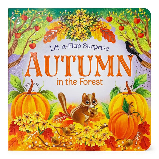 Autumn in the Forest Lift-A-Flap Surprise Board Book Cottage Door Press Lil Tulips