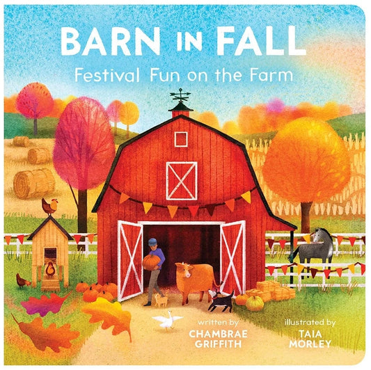 Barn in Fall: Festival Fun On the Farm Cottage Door Press Lil Tulips