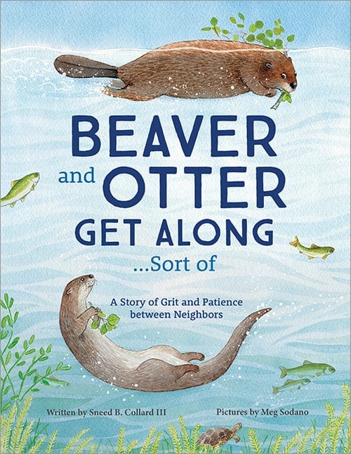 Beaver and Otter Get Along...Sort of SourceBooks Lil Tulips
