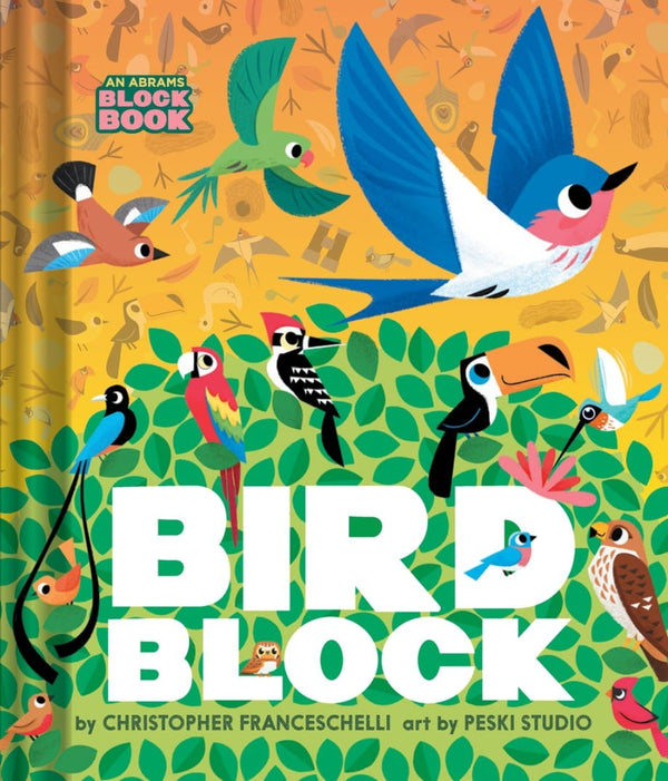 Birdblock (An Abrams Block Book) Abrams Lil Tulips