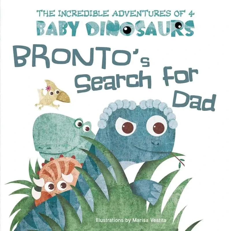Bronto's Search For Dad Simon & Schuster Lil Tulips