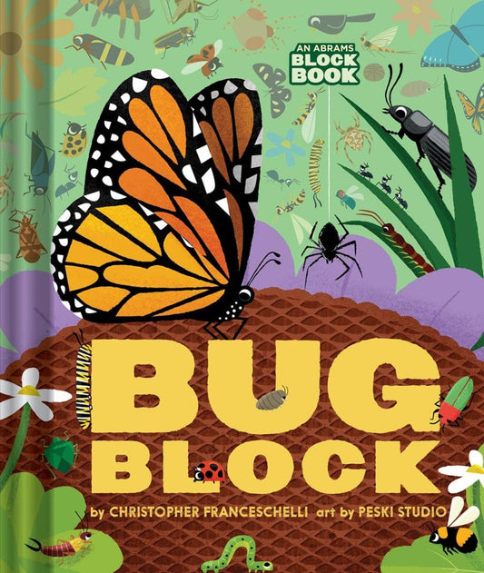 Bugblock (An Abrams Block Book) Abrams Lil Tulips